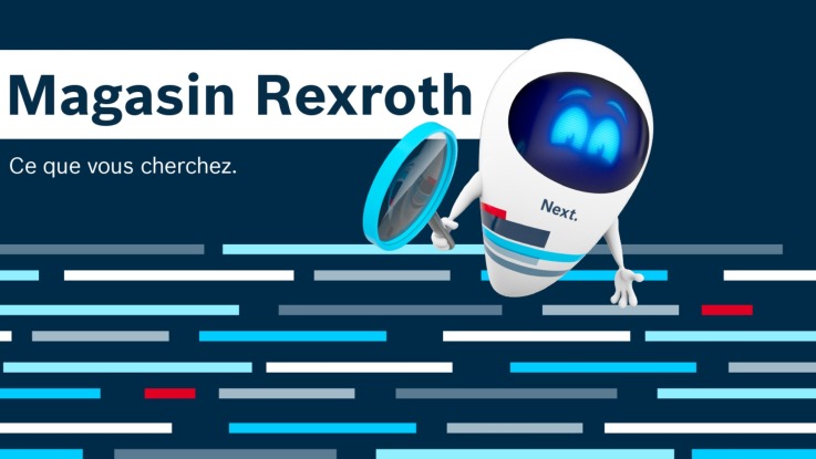 Magasin Rexroth - Ce que vouz cherchez.