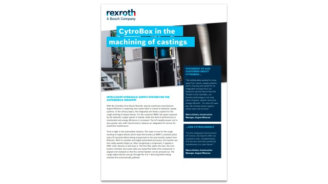 S hydraulickým agregátem CytroBox od Bosch Rexroth zkoumá výrobce speciálních strojů August Mössner nové možnosti hydraulických pohonných systémů. V původním projektu integrovaná jednotka napájí systém pro hrubé opracování bloků motorů