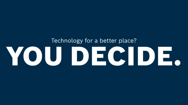 Technology for a better place? YOU DECIDE.