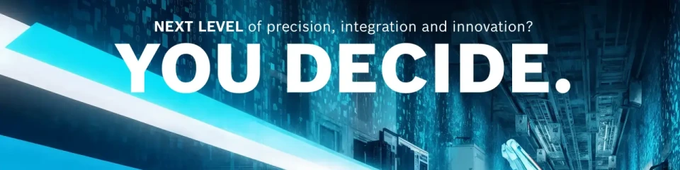 background graphic with text "NEXT LEVEL of precision, integration and innovation? YOU DECIDE."