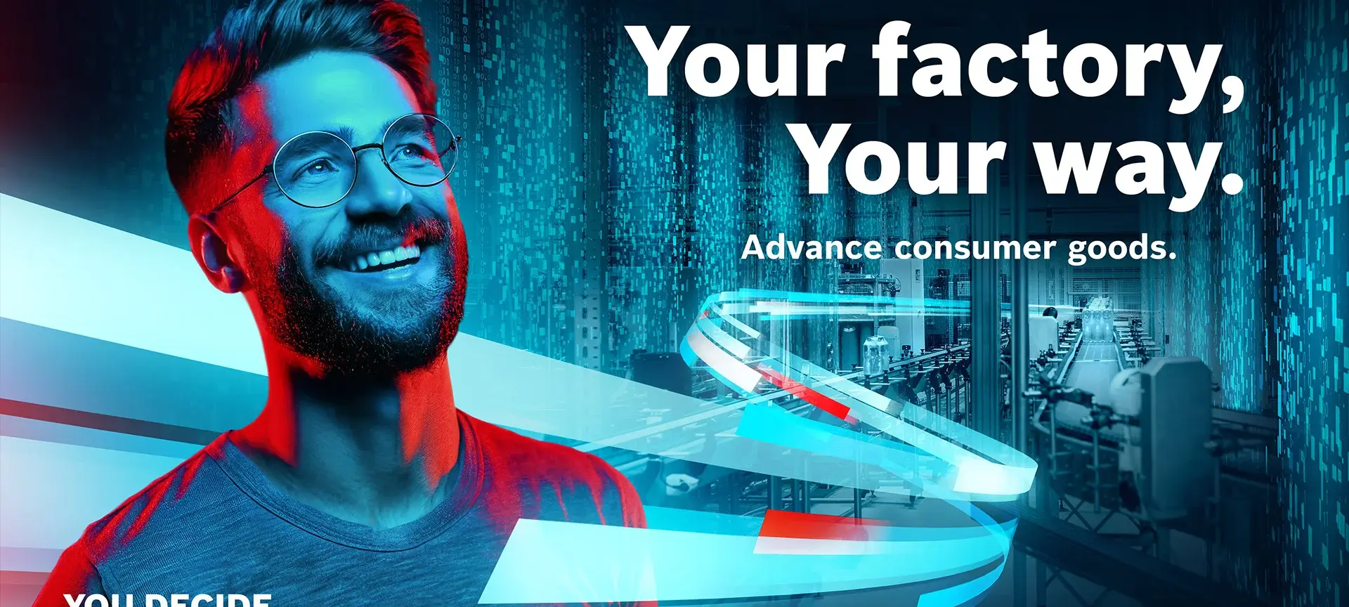 Man in a modern factory with text "Your factory, Your way. Advance consumer goods.